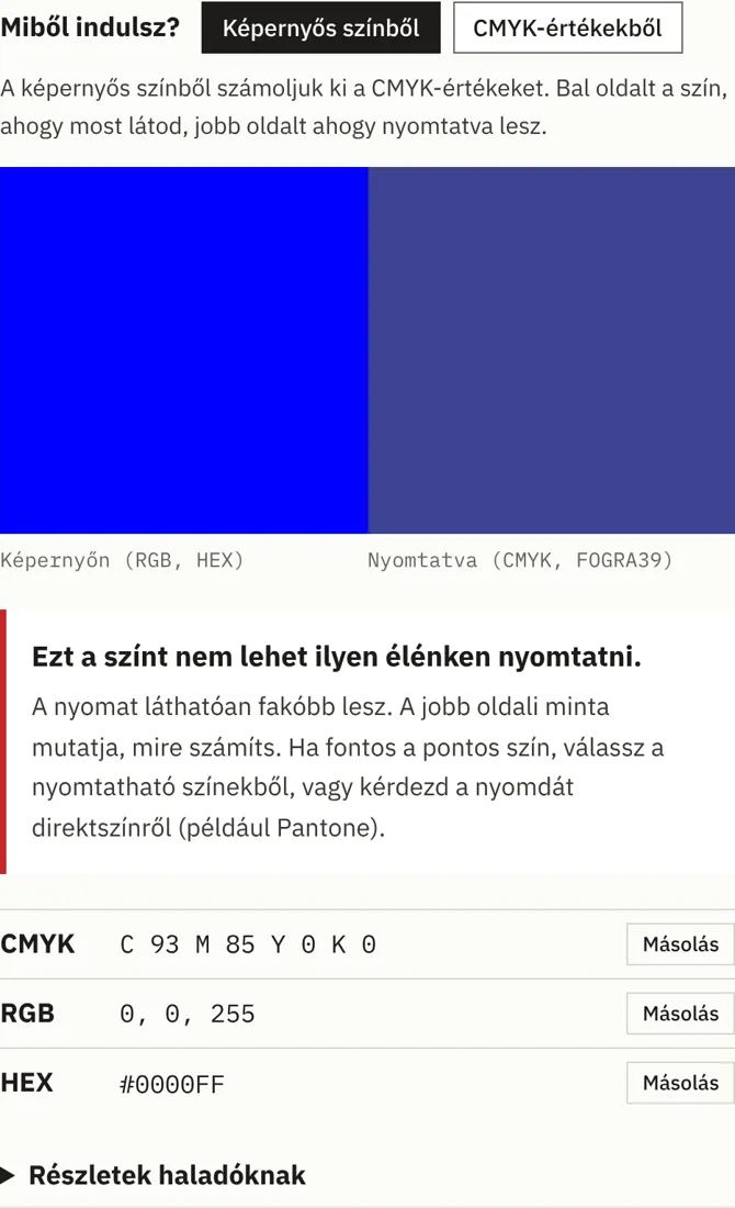A tiszta képernyőkék két mintája: a nyomtatott változat láthatóan fakóbb, piros jelzés figyelmeztet